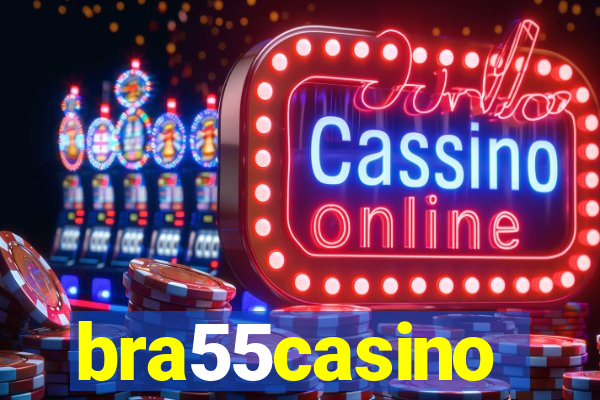 bra55casino