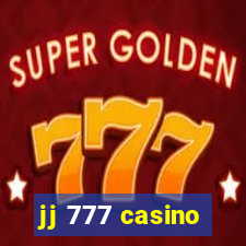 jj 777 casino