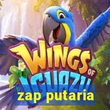 zap putaria