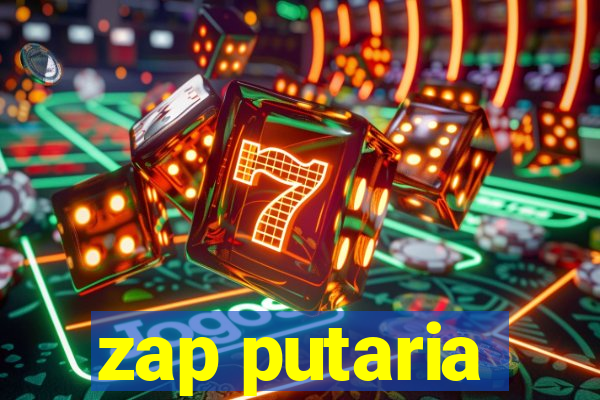 zap putaria