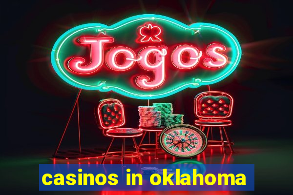 casinos in oklahoma