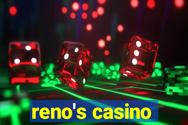 reno's casino