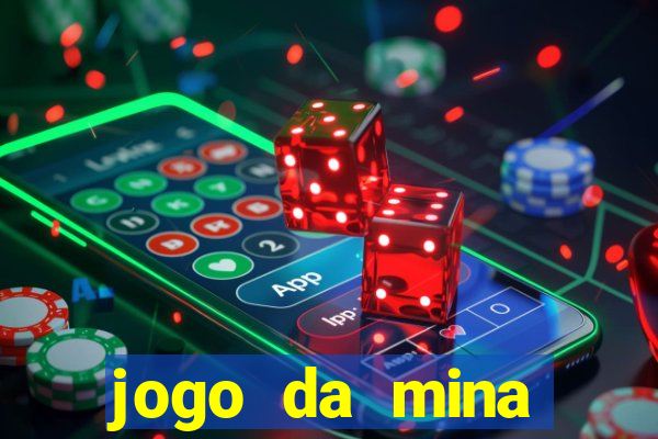 jogo da mina aposta 1 real