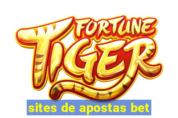 sites de apostas bet