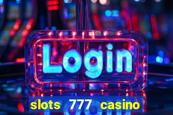 slots 777 casino by dragonplay