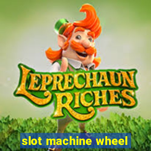 slot machine wheel