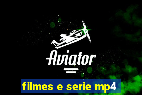 filmes e serie mp4