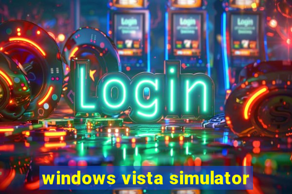 windows vista simulator