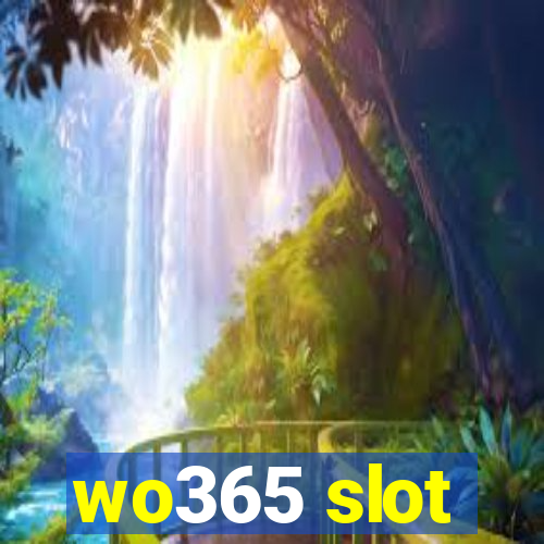 wo365 slot