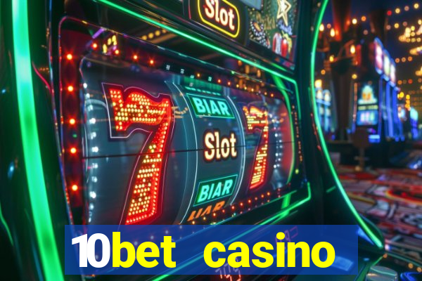 10bet casino blackjack experience