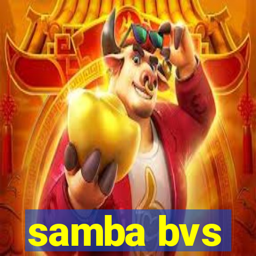 samba bvs