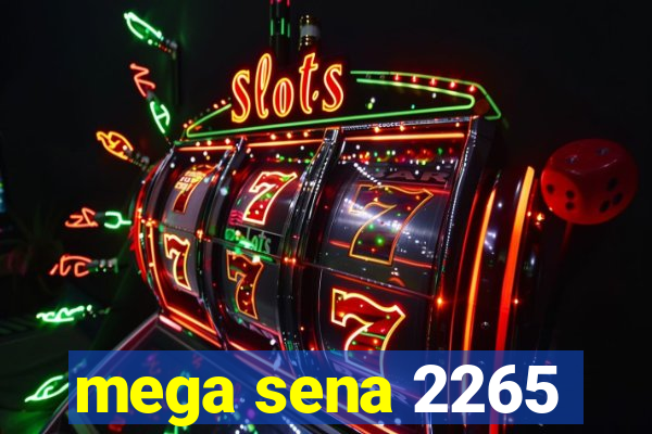 mega sena 2265