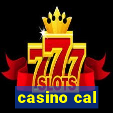 casino cal