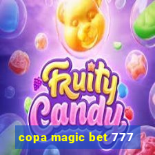 copa magic bet 777