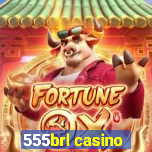 555brl casino