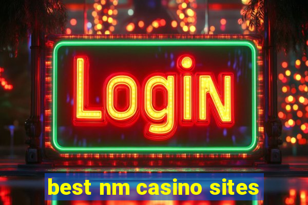 best nm casino sites