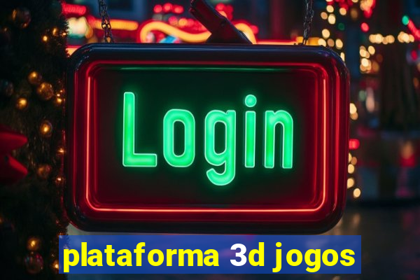 plataforma 3d jogos