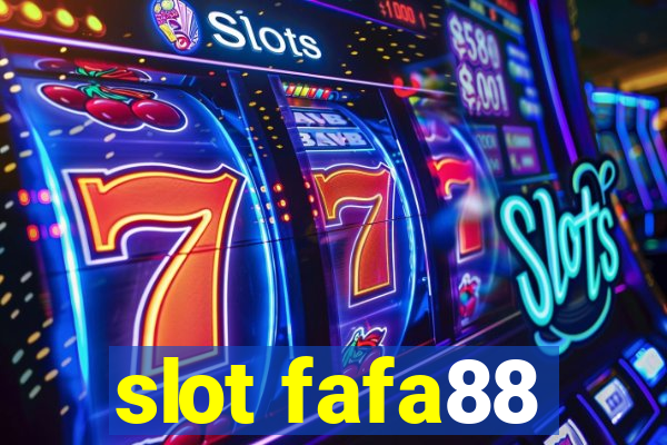 slot fafa88