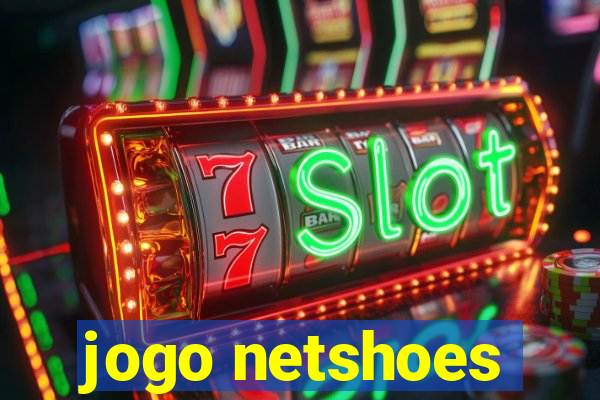 jogo netshoes