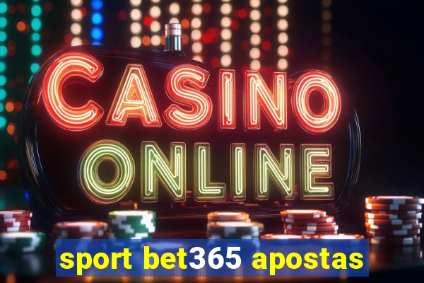 sport bet365 apostas