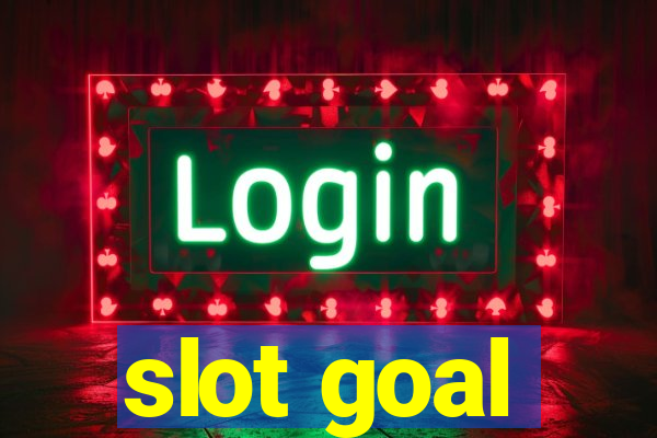 slot goal