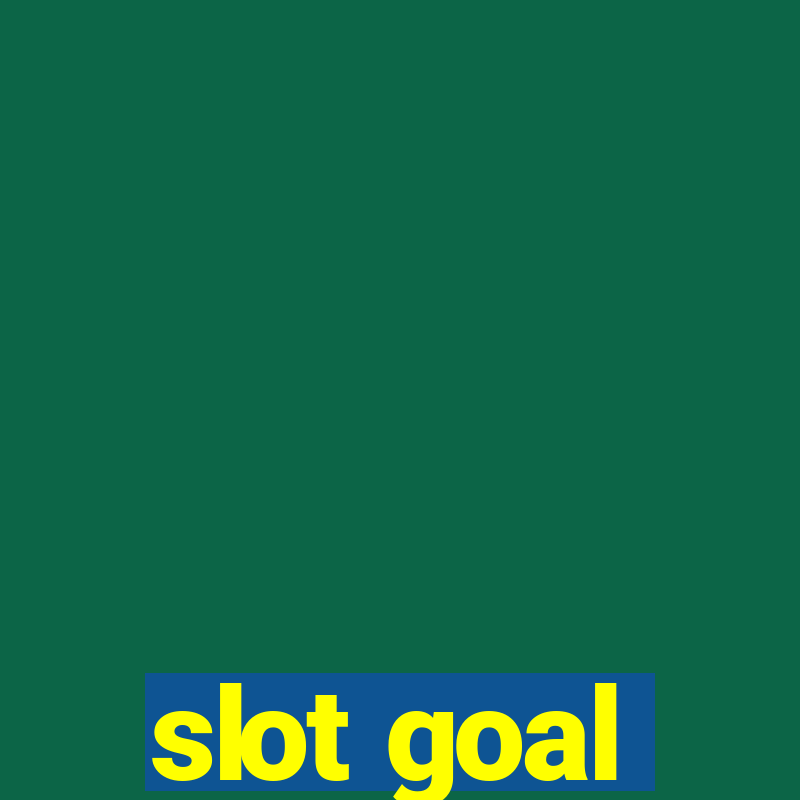 slot goal