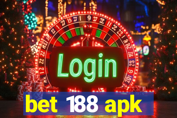 bet 188 apk