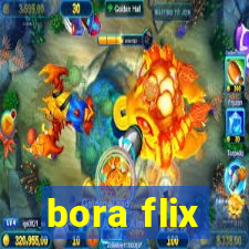 bora flix