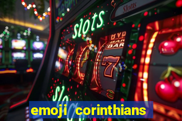 emoji corinthians copiar e colar