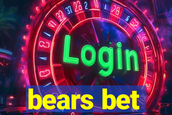 bears bet