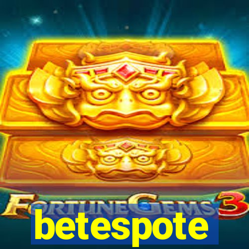 betespote