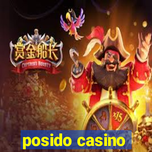 posido casino