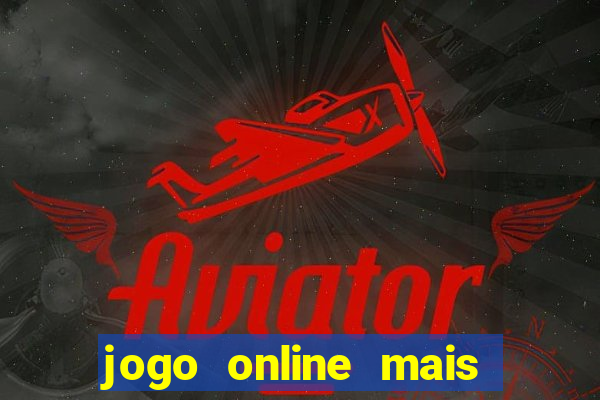 jogo online mais jogado atualmente