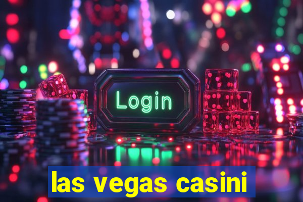 las vegas casini