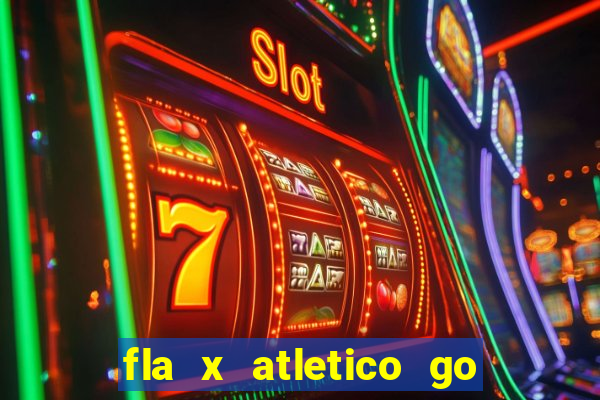 fla x atletico go onde assistir