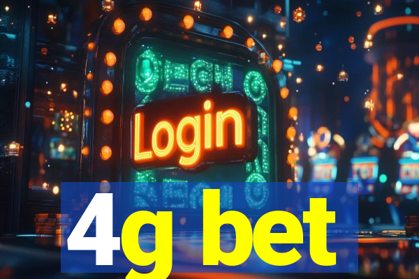 4g bet