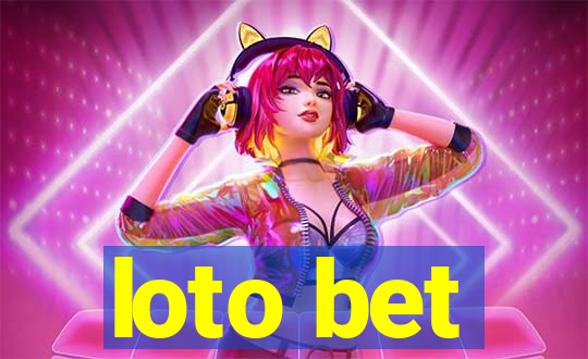 loto bet