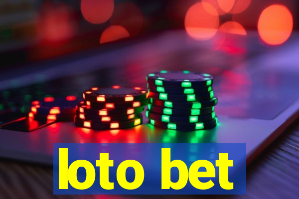 loto bet