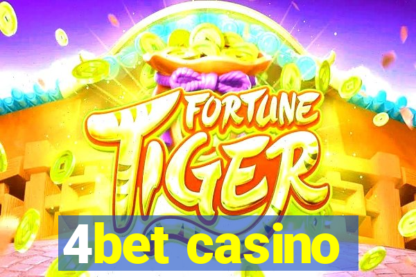 4bet casino