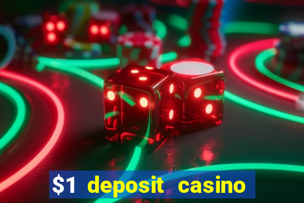 $1 deposit casino nz october 2021