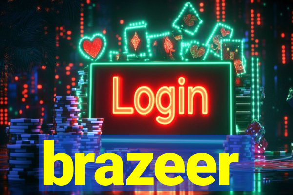 brazeer