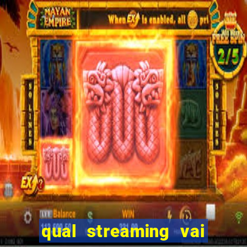 qual streaming vai passar o jogo do corinthians