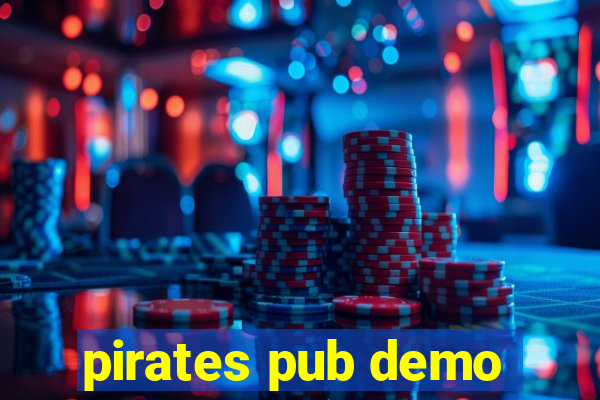 pirates pub demo