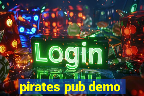 pirates pub demo