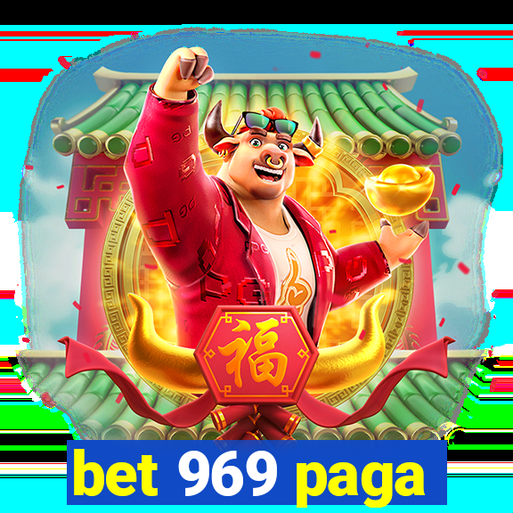 bet 969 paga