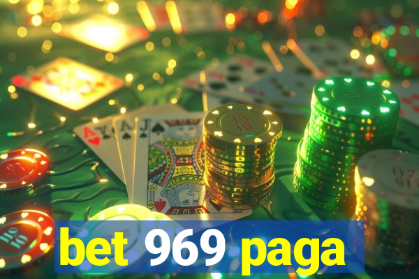 bet 969 paga