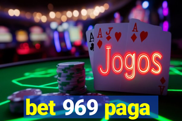 bet 969 paga