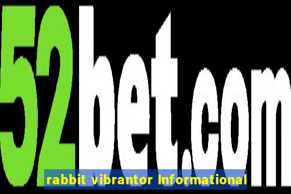 rabbit vibrantor Informational