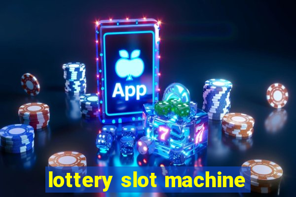 lottery slot machine