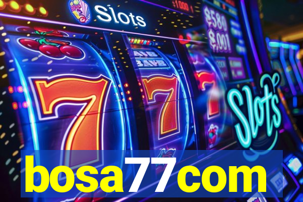 bosa77com